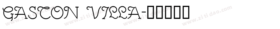 Gaston Villa字体转换